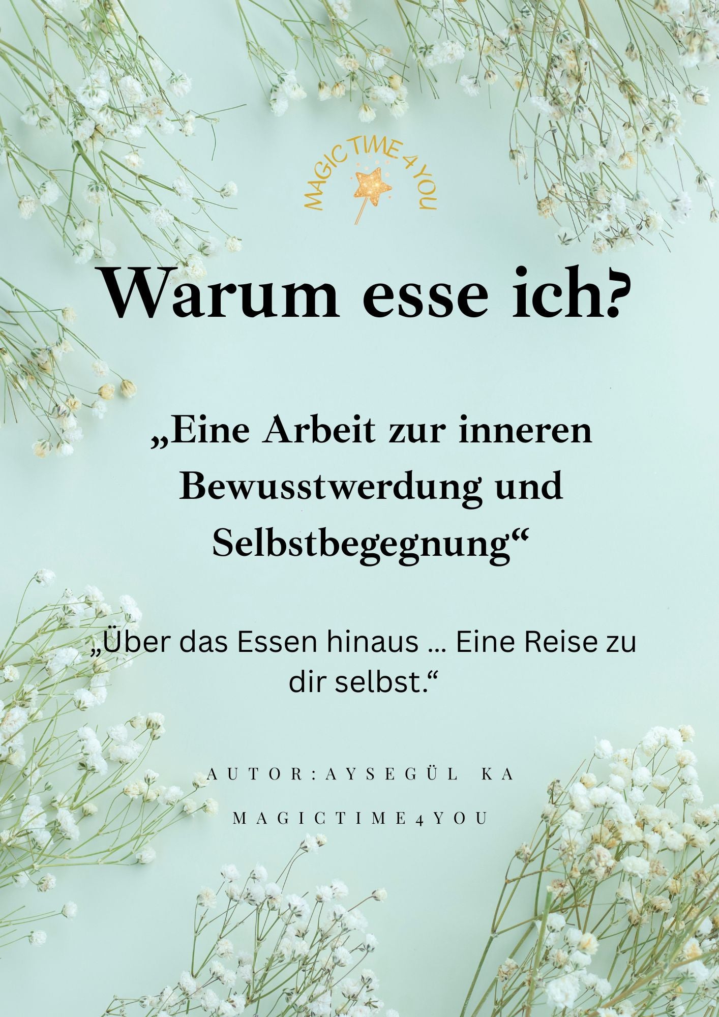 Warum esse ich? — Ein Leitfaden für innere Achtsamkeit & Selbstreflexion