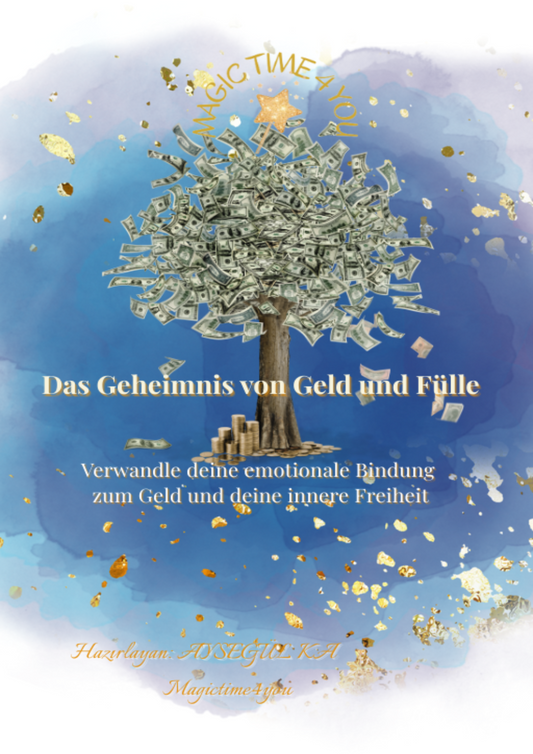 Das Geheimnis von Geld und Fülle eBook