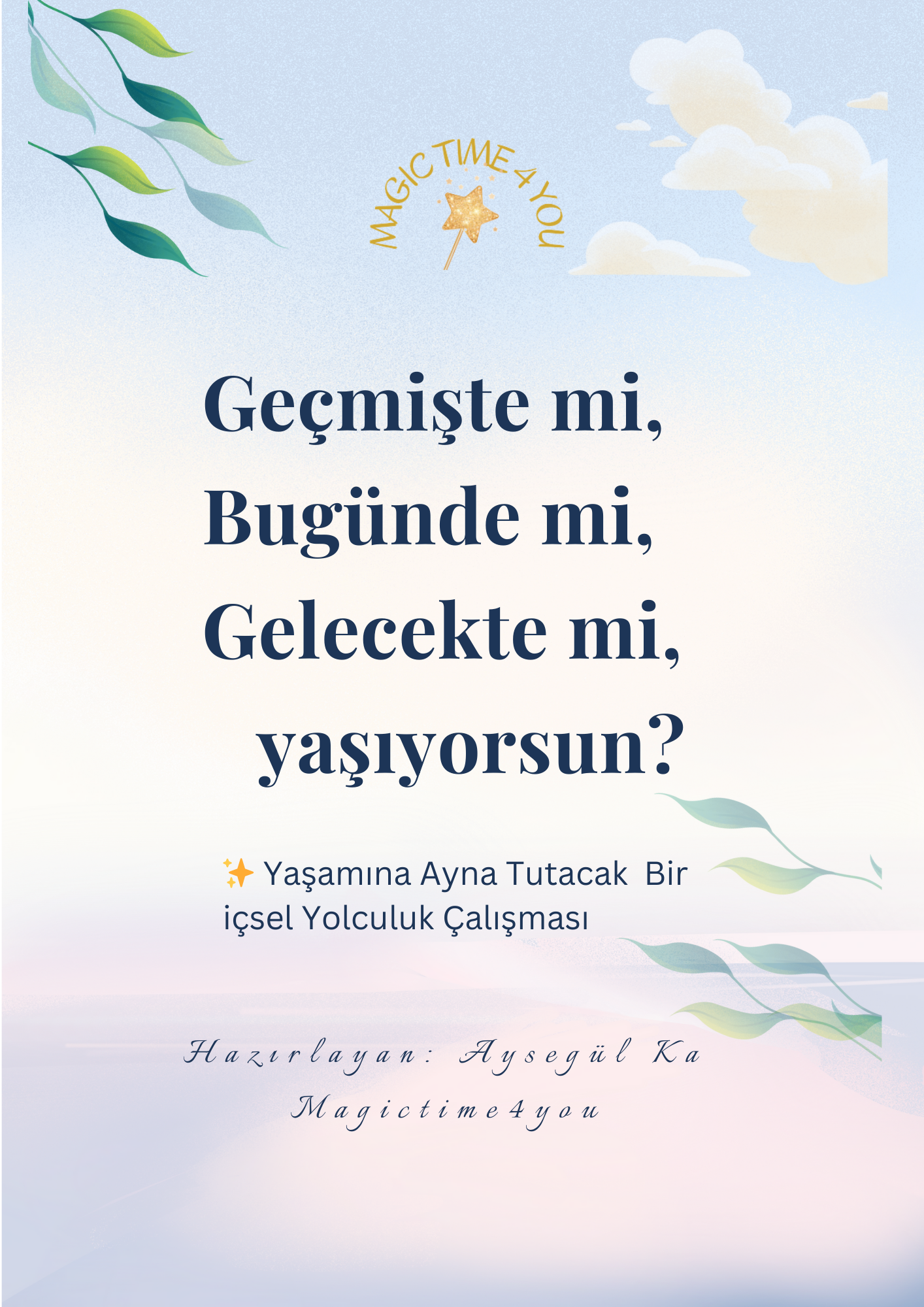 Geçmişte mi, Gelecekte mi? eKitap