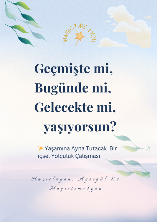Geçmişte mi, Gelecekte mi? eKitap